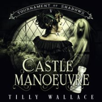 Castle_Manoeuvre